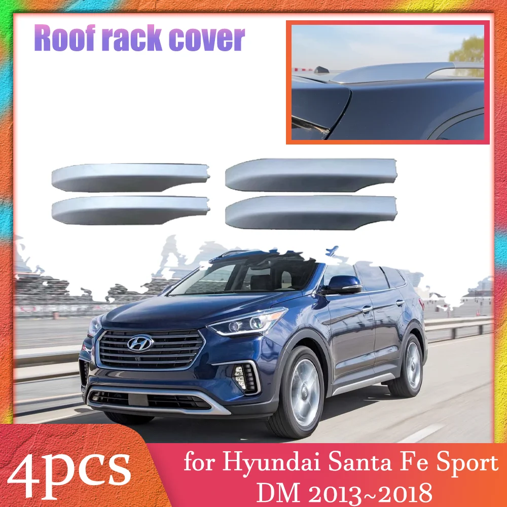 Car Roof Rack Cover for Hyundai Santa Fe Sport DM 2013~2018 2014 2015 Luggage Bar Part Rail End Shell Cap Trim Shell Accessories