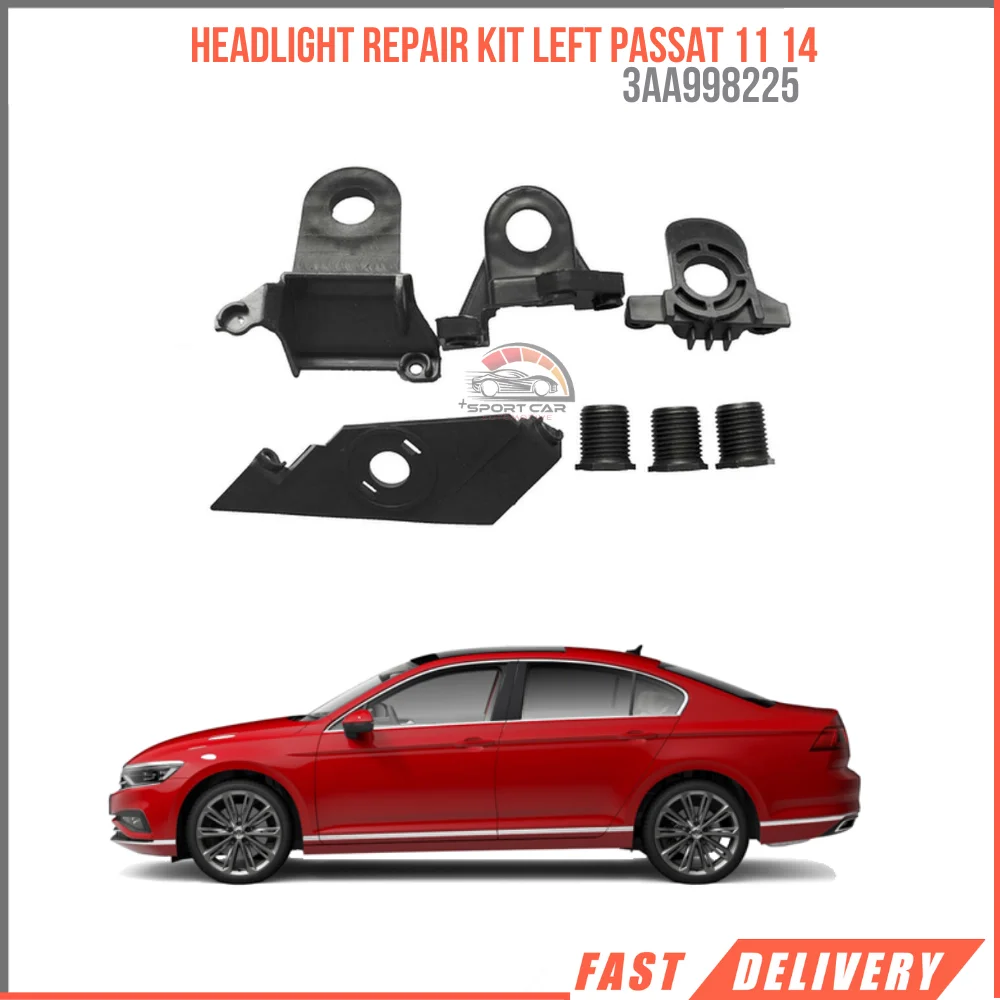 FOR HEADLIGHT REPAIR KIT LEFT PASSAT 11 14 3AA998225 HIGH QUALITY CAR PARTS AFFORDABLE PRICE