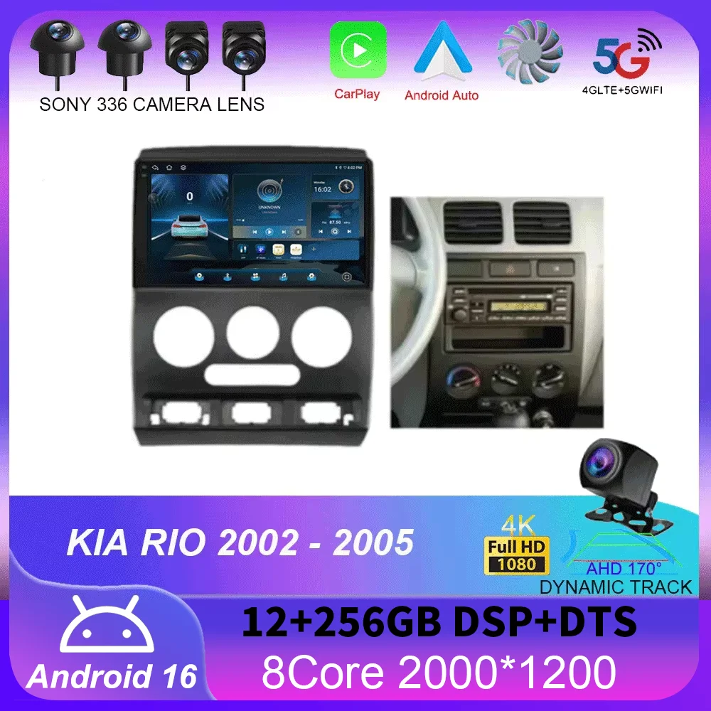 Android 16 Radio de coche para KIA RIO 2002 - 2005 reproductor de vídeo Multimedia navegación GPS 4G LTE inalámbrico Carplay Auto WIFI DSP BT