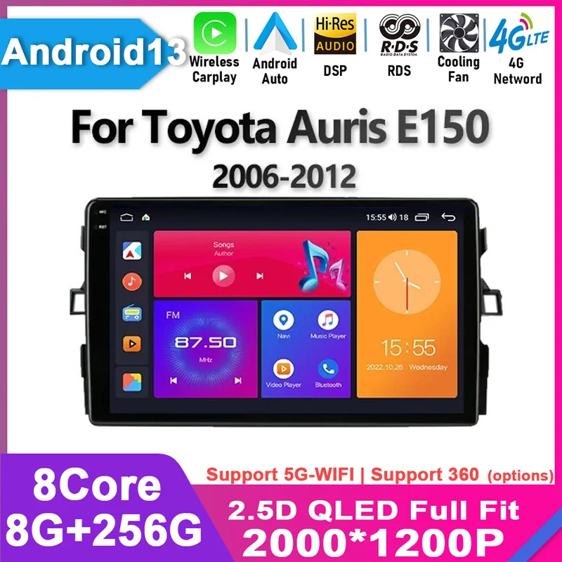 

For Toyota Auris E150 2006 - 2012 Android 13 Car Radio 4G GPS Navigation Carplay Audio Stereo Multimedia Auto DVD FM 2Din 2 Din