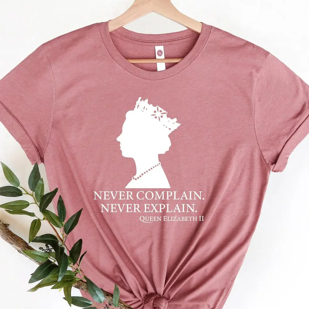 

Queen Elizabeth t-shirt, God Save the Queen, Cotton shirt, Never Complain Tee, Never Explain Tee,Top Short Sleeve Streetwear