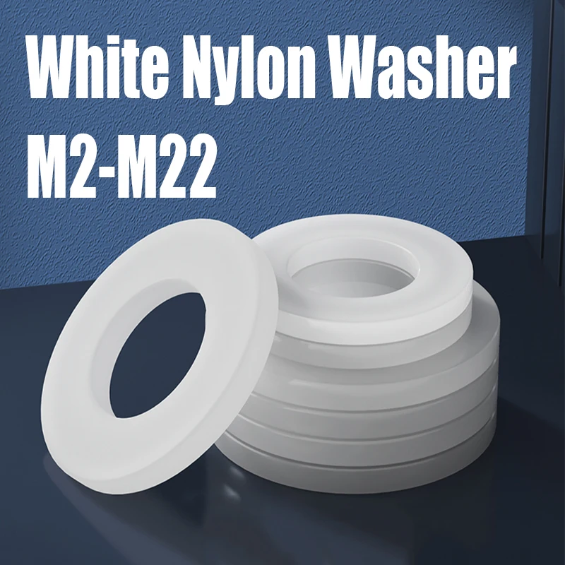 20PCS M2 M3 M4 M5 M6 M8 M10 M12 M14 M16 M18 M20 M22 White Nylon Washer Plastic Insulation Flat Gasket Spacer Seals Rubber Washer