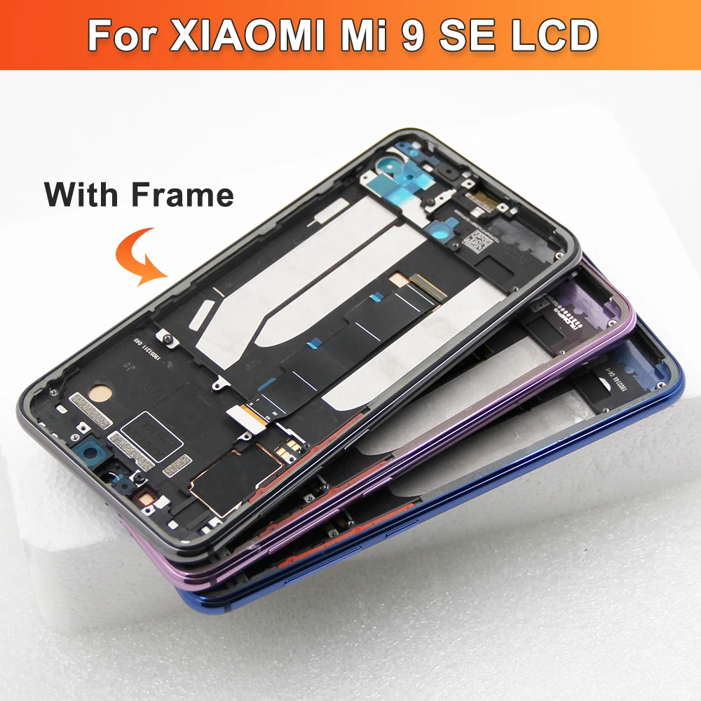 Tested Display Screen for Xiaomi Mi 9 SE Lcd Display Touch Screen Digitizer with Frame For Xiaomi Mi 9SE Mi9 SE M1903F2G Replace