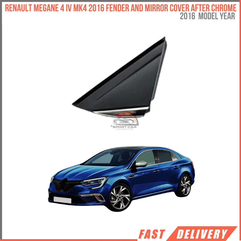 

For Renault Megane 4 IV MK4 2016 Fender and mirror cover after Chrome left and right front 638758950R 63874043