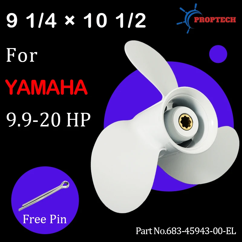 

For YAMAHA Outboard Propeller 9 1/4*10 1/2 Boat Aluminum Alloy Screw 3 Blade 8 Spline 9.9hp 15hp 20hp 683-45943-00-EL Ship Motor