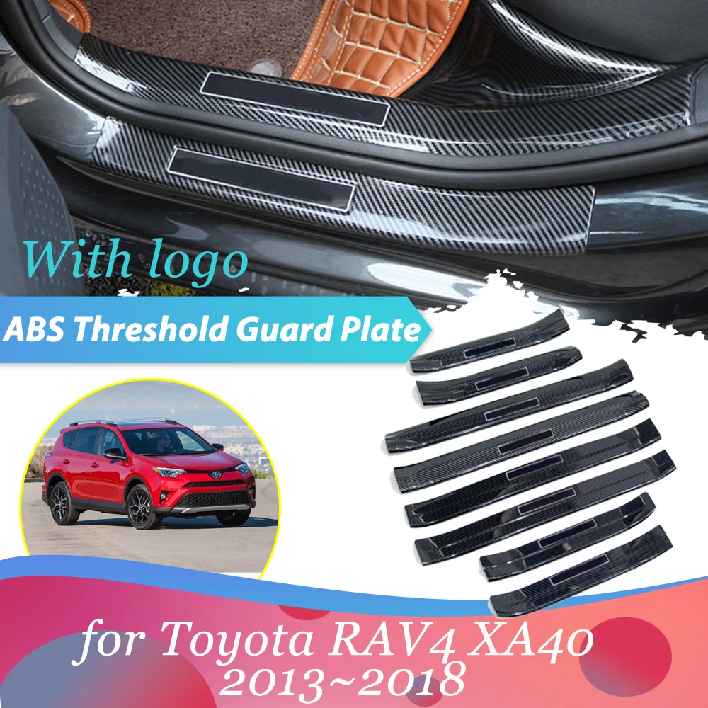 ABS Welcome Pedal for Toyota RAV4 XA40 2013~2018 2014 Door Sill Scuff Threshold Guard Plate Anti-scratch Sticker Car Accessories