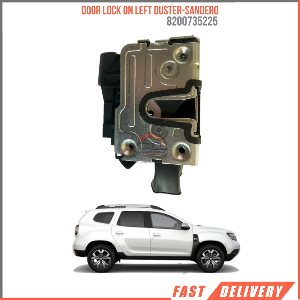 FOR DOOR LOCK ON LEFT DUSTER-SANDERO 8200735225 SUITABLE VEHICLE PARTS FAST SHIPPING SATISFACTION FAST SHIPPING