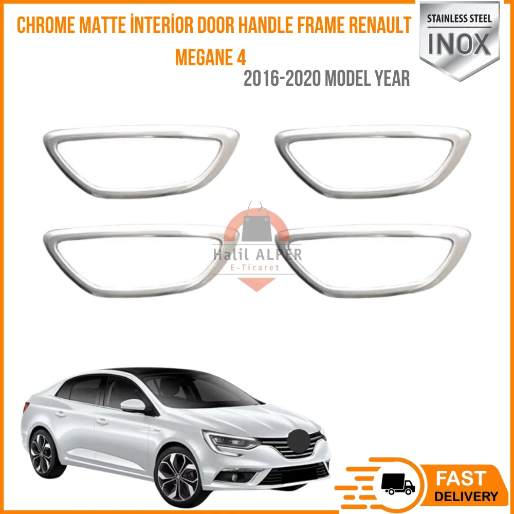 For Chrome matte interior door hand frame Renault Megane 4 2016-2020 stable steel auto accesses high quality styling