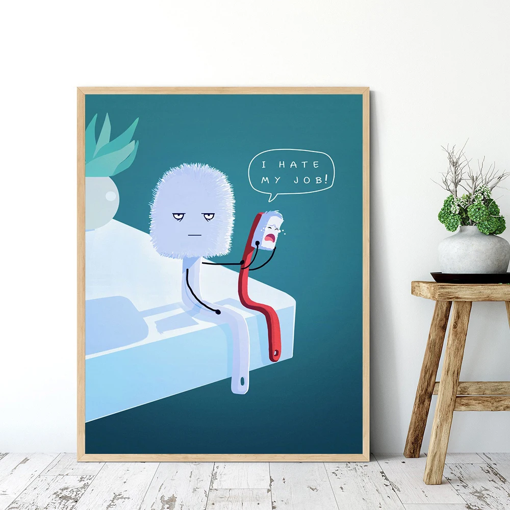 I Hate My Jobs Funny Toothbrush Poster and Print Unique Humorous Canvas Painting Wall Art Picture Bathroom Toilet Home Decor