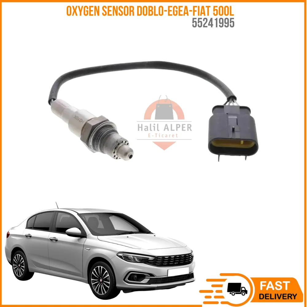 For OXYGEN SENSOR DOBLO-EGEA-FIAT 500L 1.4 OEM 55241995 SUPER QUALITY HIGH SATISFACTION AFFORDABLE PRICE FAST DELIVERY