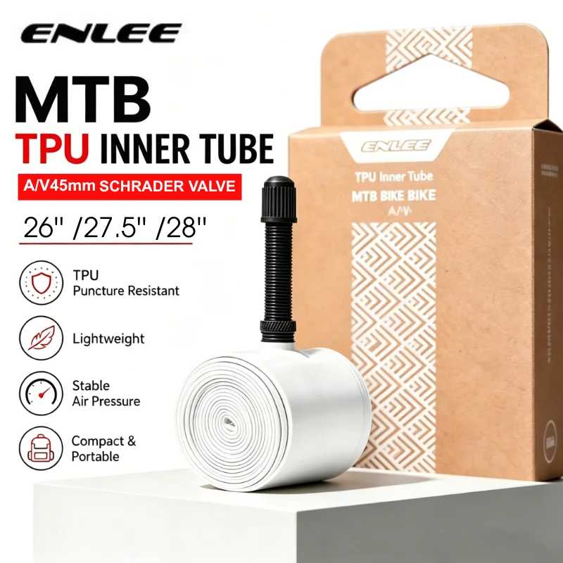ENLEE MTB Bike Inner Tube TPU Aluminum Alloy Schrader Valve Bicycle Inner Tire 26 27.5 29 A/V 45mm Ultralight Tpu Tube Bike Part