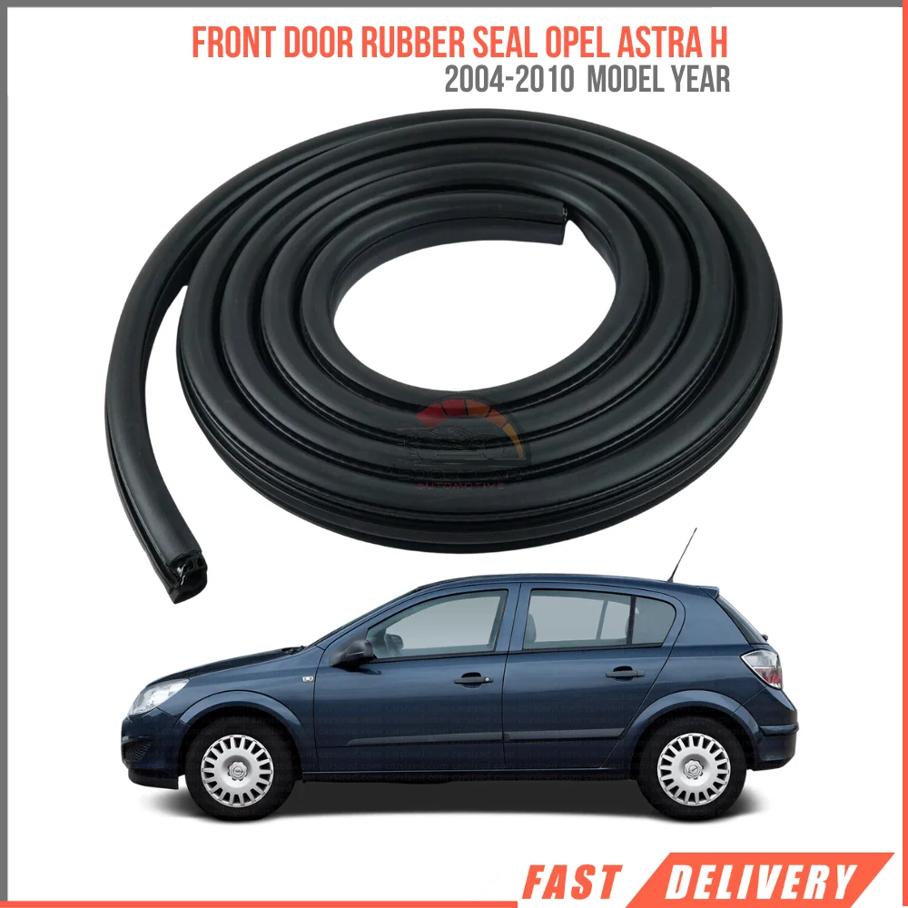 For Front door rubber seal Opel Astra H 2004-2010 Affordable car parts High quality Satisfaction Fast shipping