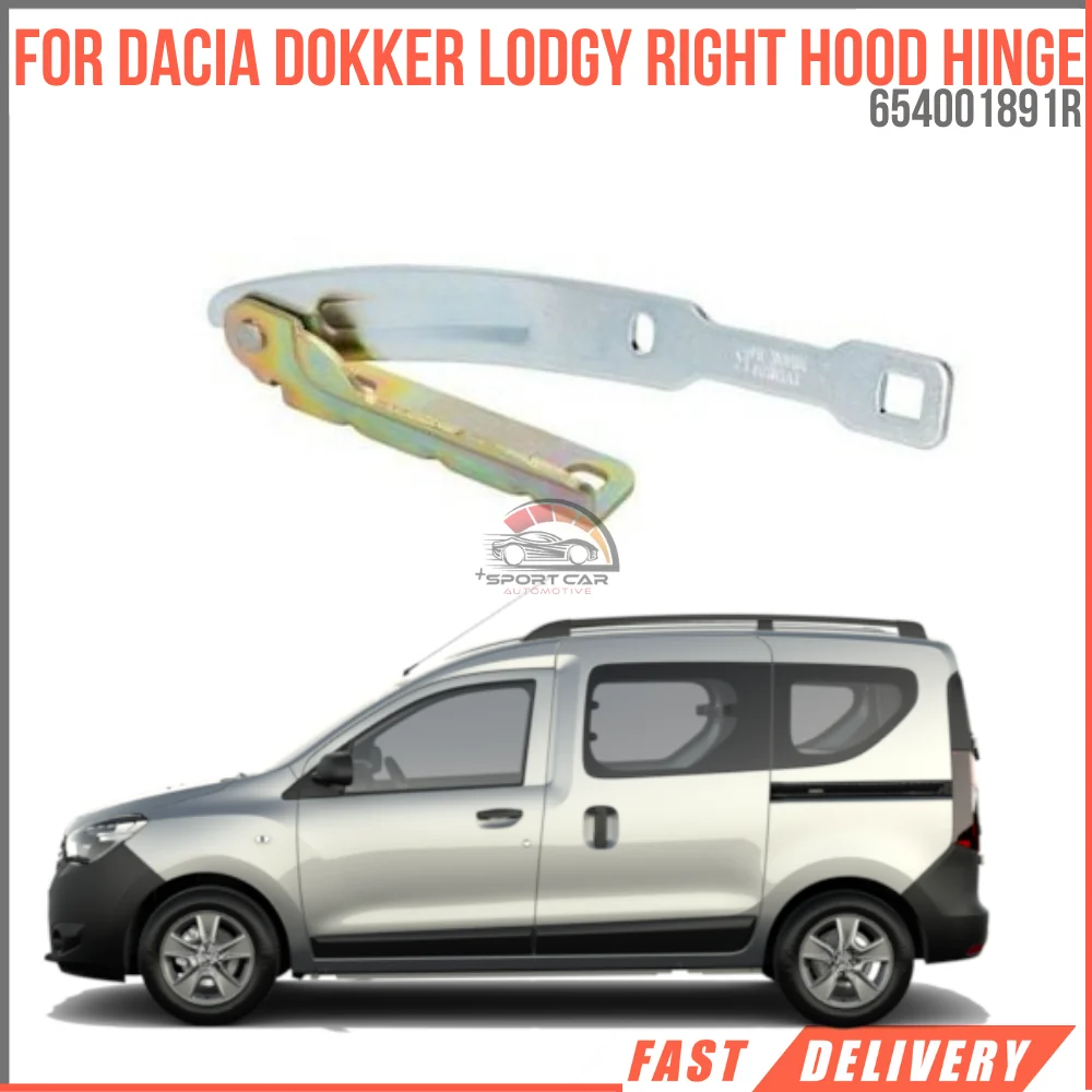 

For DACIA DOKKER LODGY RIGHT HOOD HINGE OEM 654001891R super quality high satisfaction fast delivery