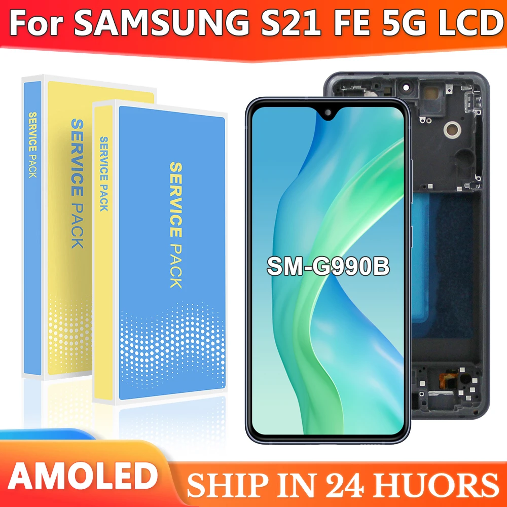 

NEW AMOLED S21FE For Samsung S21 FE 5G G990 G990B G990U G990B/DSLCD Display touch screen with frame Digitizer Assembly