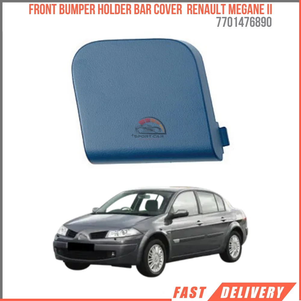 FOR FRONT BUMPER HOLDER BAR COVER RENAULT MEGANE II 2006-2009 TOW HOOK TOWER HIGH QUALITY AFFORDABLE PRICE 7701476890