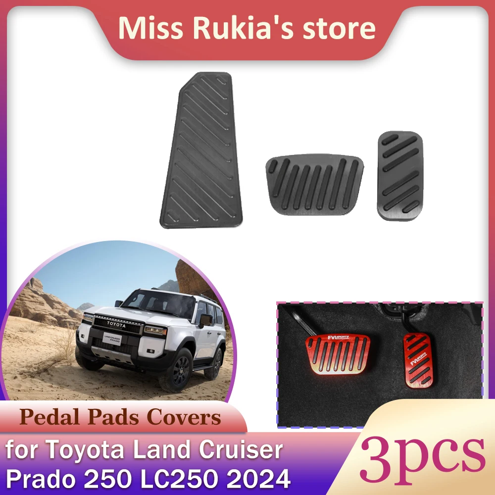 

Автомобильные тормозные педали для Toyota Land Cruiser Prado 250 LC250 2024 ~ 2026, противоскользящие тормозные Аксессуары из сплава