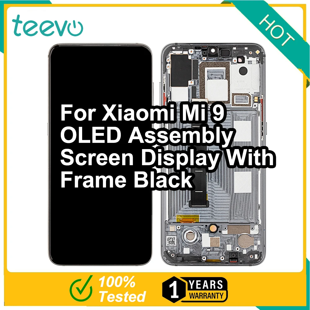 

Teevo LCD For Xiaomi Mi 9 OLED Screen Display & Touch Screen Digitizer With Frame Black