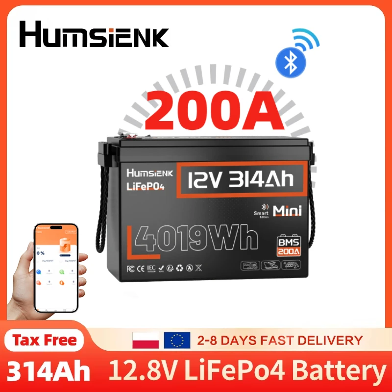 Batterie au lithium LiFePO4 Humsienk 12V 300AH (314AH) version Bluetooth, BMS 200A, cellules A+, pour système solaire hors réseau, camping-car, bateau