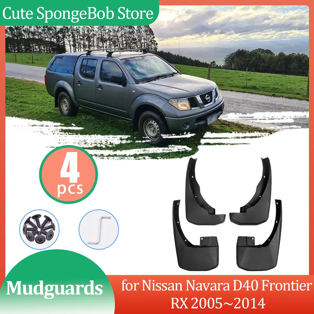 Car Mudguards for Nissan Navara D40 Frontier RX 2005~2014 Mud flaps Fender Flare Flap Front Rear Wheel Splash Guard Accessories