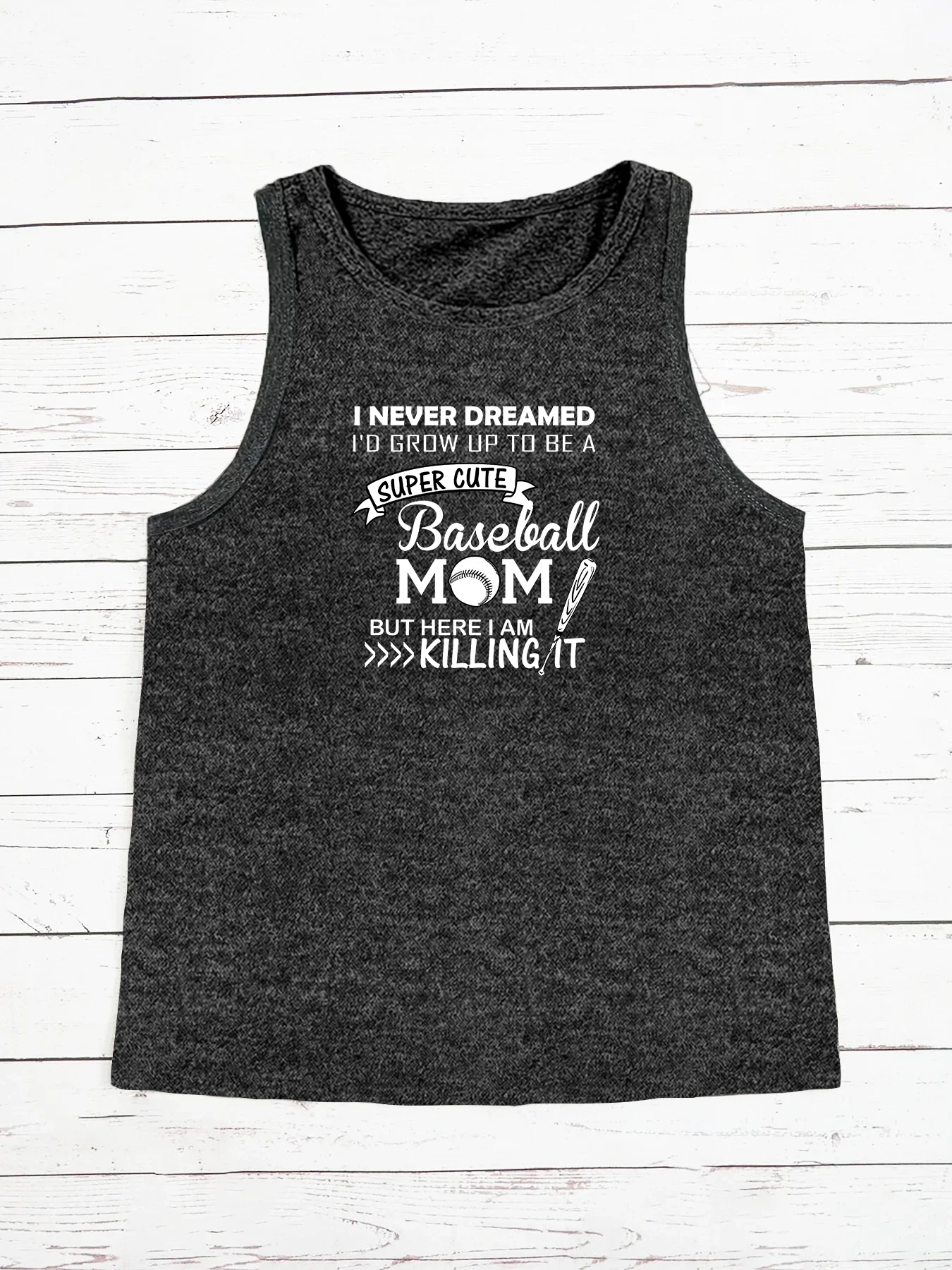 I Never I'd grow up to be a super cute Baseball mom Fashion Funny Sports Women's Tank Top Loose O Neck Sleeveless Casual Tank