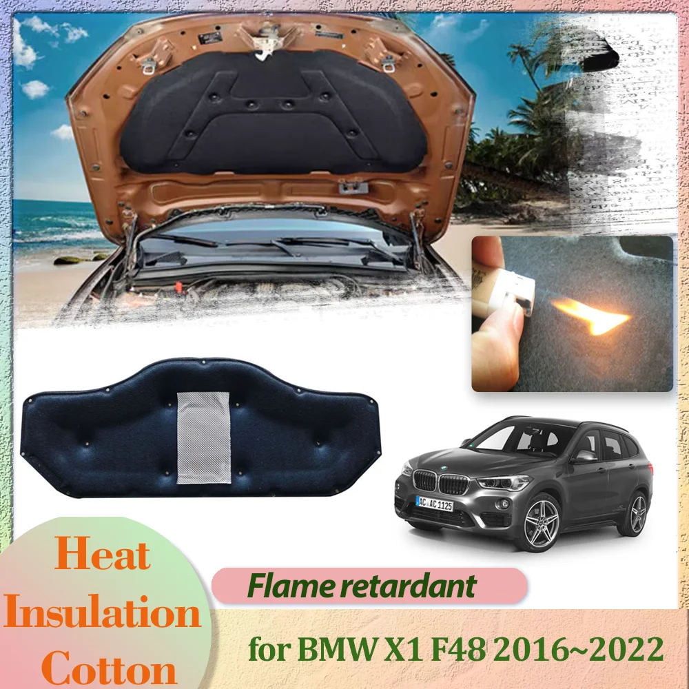 

Автомобильный капот, крышка двигателя для BMW X1 F48 2016 ~ 2022 2017 2018 2019, изоляционный вкладыш, хлопковая звукоизоляционная накладка, термонагревательный коврик, аксессуары