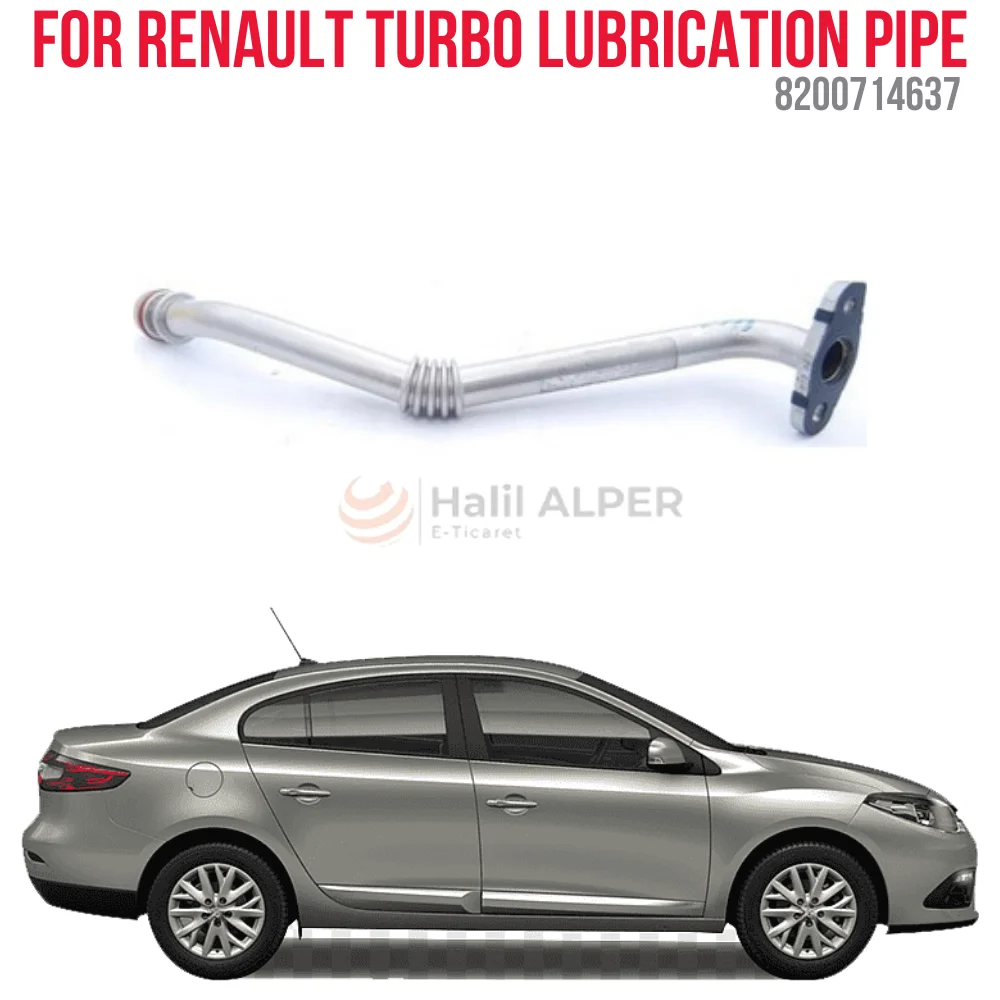 

FOR TURBO LUBRICATION PIPE MEGANE II-III /FLUENCE-LAGUNA III 1.5 DCI OEM 8200714637 super quality high satisfaction high satisfaction