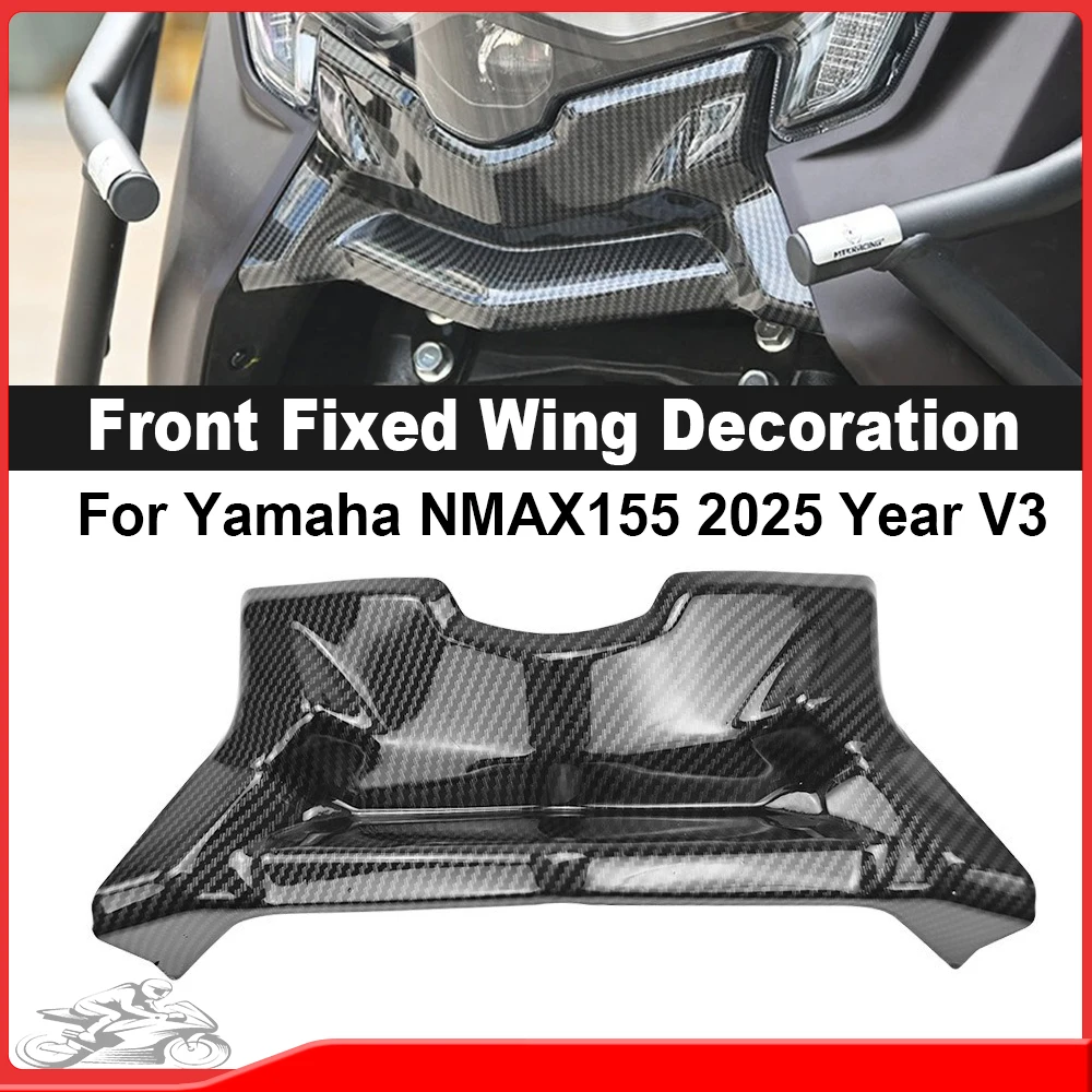 

Для Yamaha NMAX155 V3 2025-летняя модификация мотоцикла с фиксированным украшением крыла, передний декоративный корпус, аксессуары
