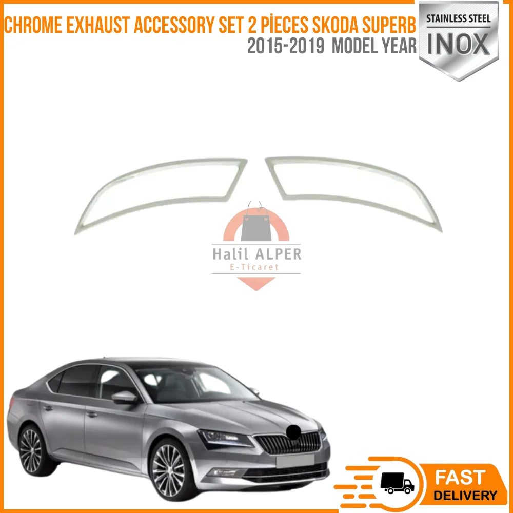 

For Chrome exhaust access Set 2 pieces Skoda Superb 2015-2019 models A + quality high quality affordable price