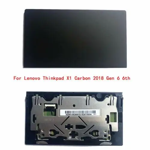 

New Original For Thinkpad X1 Carbon 2018 Gen 6 6th Touchpad Clickpad Trackpad