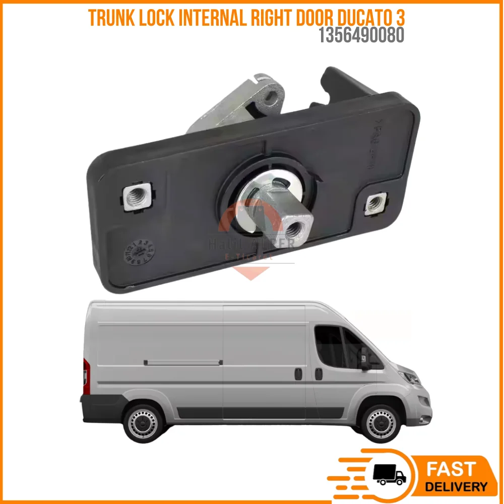 

FOR TRUNK LOCK INTERNAL RIGHT DOOR DUCATO 3 OEM 1356490080 SUPER QUALITY HIGH SATISFACTION AFFORDABLE PRICE FAST DELIVERY