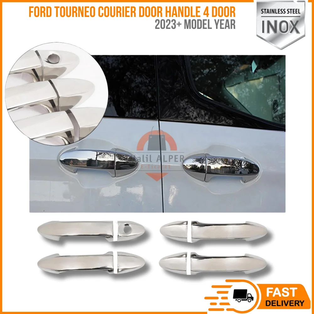 FOR FORD TOURNEO COURIER 2023- DOOR HANDLE 4 DOOR STAINLESS STEEL DURABLE MATERIAL AFFORDABLE PRICE VEHICLE PARTS HIGH QUALITY