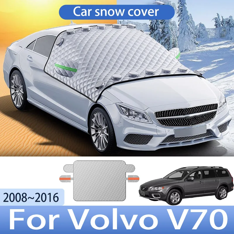 

Автомобильный снежный чехол для Volvo V70 XC70 2008 ~ 2016 2009 2010, защитный чехол для переднего лобового стекла, чехол для снега и льда, авто внешние аксессуары