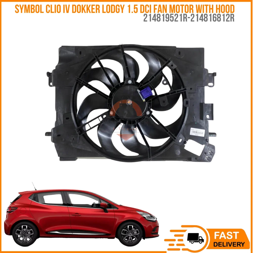 For SYMBOL CLIO IV DOKER LODGY 1.5 DCI FAN MOTOR WITH HOOD OEM 214819521R-214816812R super quality high satisfaction reasonable