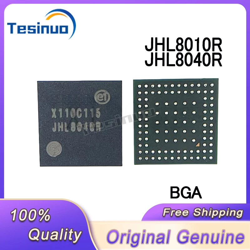 

1/PCS New Original JHL8010R JHL8040R SLMN7 SLMN6 BGA chip In Stock