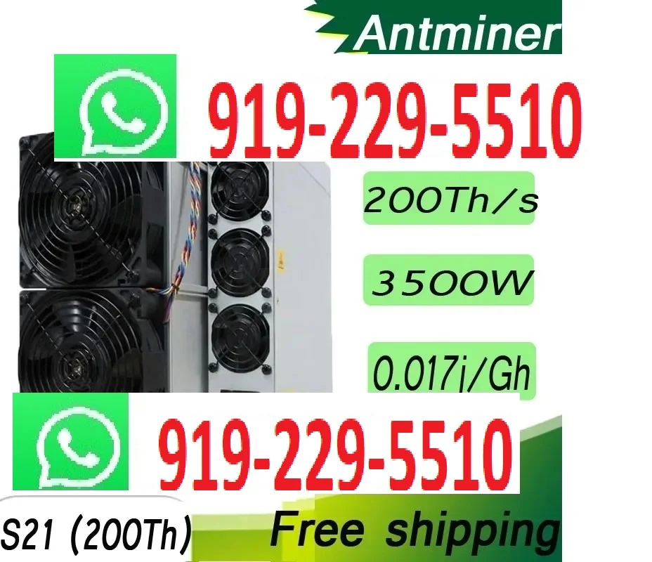 

BEST DEALS BUY 10 GET 5 FREE Bitmain Antminer S21 (200Th) Bitcoin Miner 200T 3500W 17.5J/T BTC/BCH/BSV SHA256 Air-cooling Miner