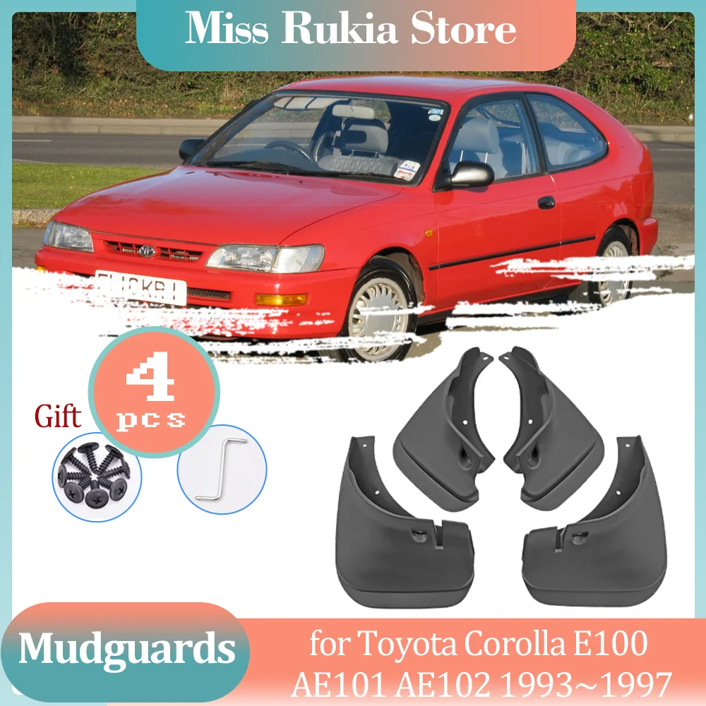 4pcs Car Mud Flaps for Toyota Corolla E100 AE101 AE102 1993~1997 Mudguards Splash Guard Wheel Part Fender Flare Cover Accessorie