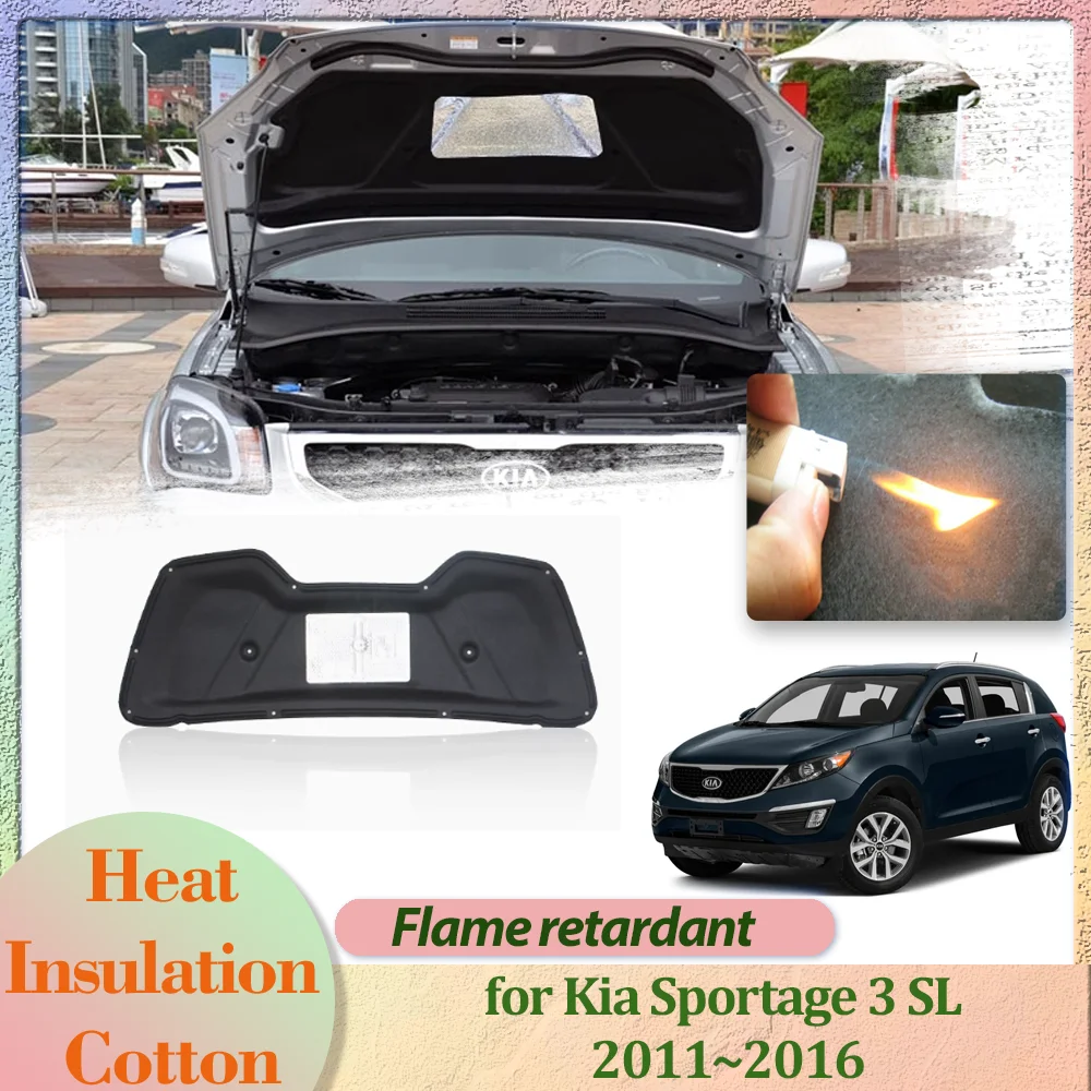 Car Hood Engine Cover for Kia Sportage 3 SL 2011~2016 2012 Insulation Liner Cotton Pad Soundproof Thermal Heat Mat Accessories