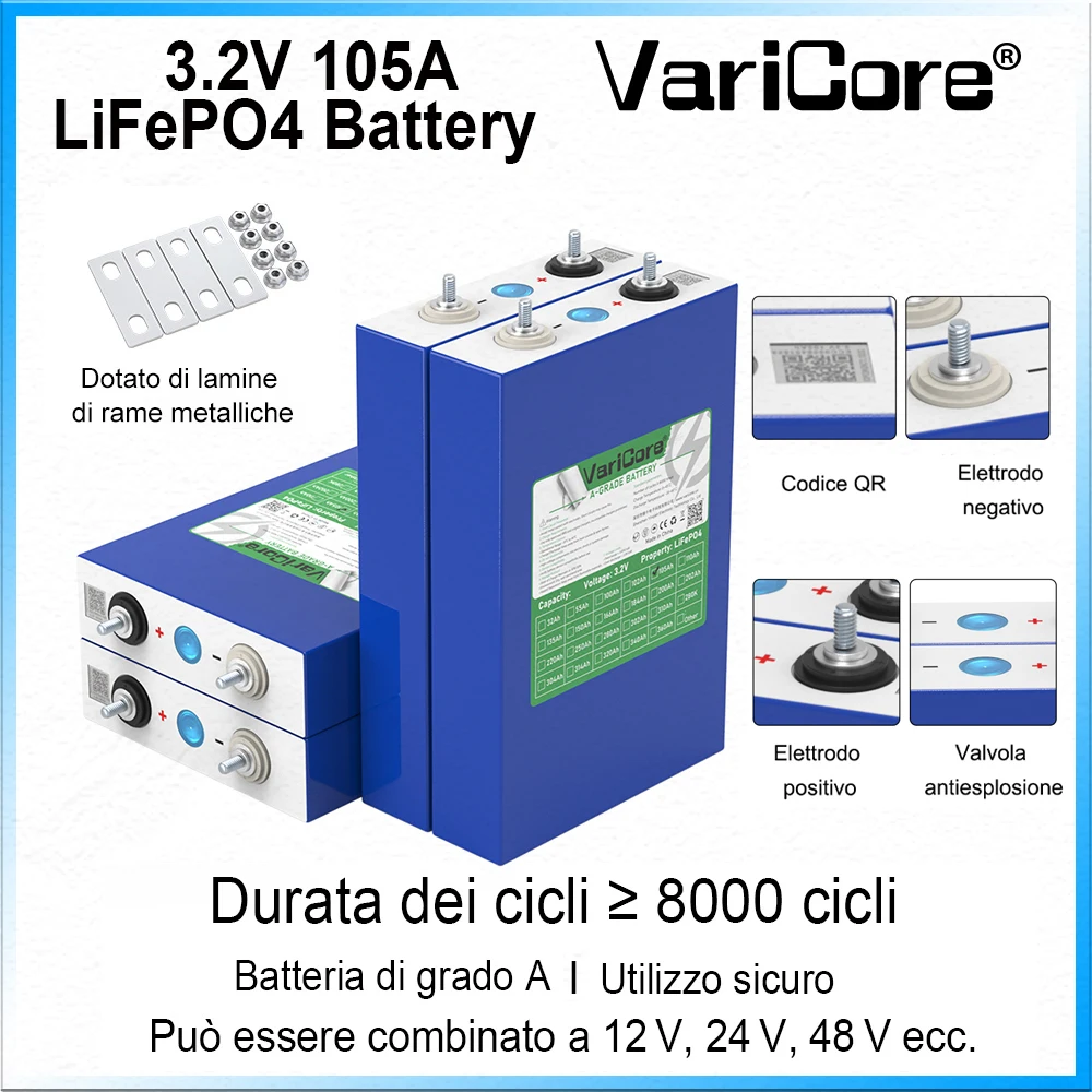 Cella LiFePO4 VariCore Grade A 3,2V 105Ah Spedizione da magazzino UE, 8000+ cicli profondi, ricaricabile DIY 12V 24V 48V per impianto solare, camper, motociclo, auto elettrica, golf cart, accumulo
