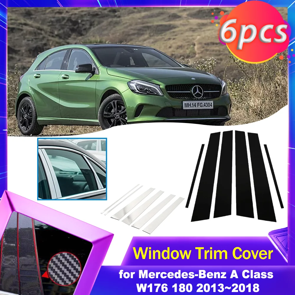 

Накладка на окно двери для Mercedes-Benz A Class W176 180 2013 ~ 2018,2014 2015 2016 2017 хромированная наклейка из углеродного волокна, наклейка на стойку, аксессуары