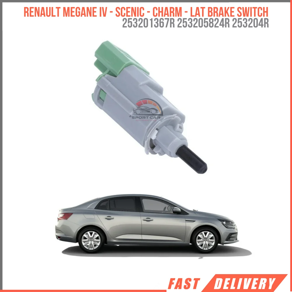 

For Renault Megane IV - Scenic - Charm - Lat Brake Switch Oem 253201367R 253205824R 253204r