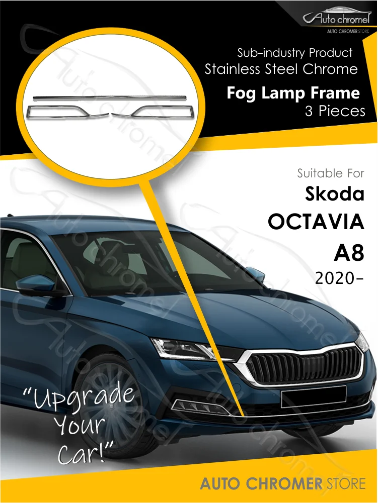 For Skoda Octavia A8 2020 Front Fog Lamp Frame Stainless Steel 3 Pieces Premium Quality External Car Accessories Automotive Part