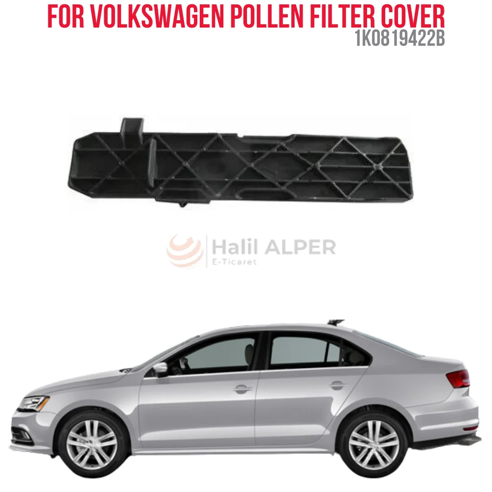 

FOR POLLEN FILTER COVER GOLF V-GOLF IV-JETTA-PASSAT-CADDY LEON - A3 OEM 1K0819422B SUPER QUALITY HIGH SATISFACTION REASO