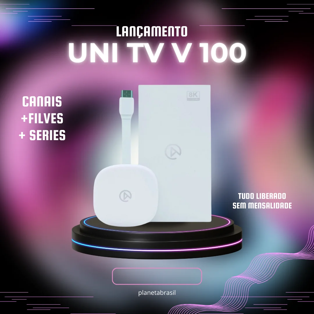 UniTV V11 CAST - TV BOX-IMMEDIATE-BRAZIL-LIBERATOR OF CHANNELS