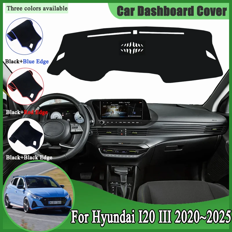 

Car Dashboard Cover Dashmat For Hyundai I20 III Accessories 2020~2024 2025 Sunscreen Sun Shade Dash Board Pad Carpet Car Sticker