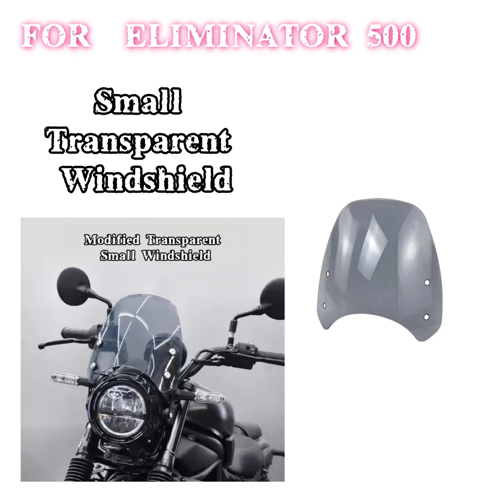 Front windshield deflector ELIMINATOR 500 transparent small windshield 500 eliminator 500 ELIMINATOR eliminator500