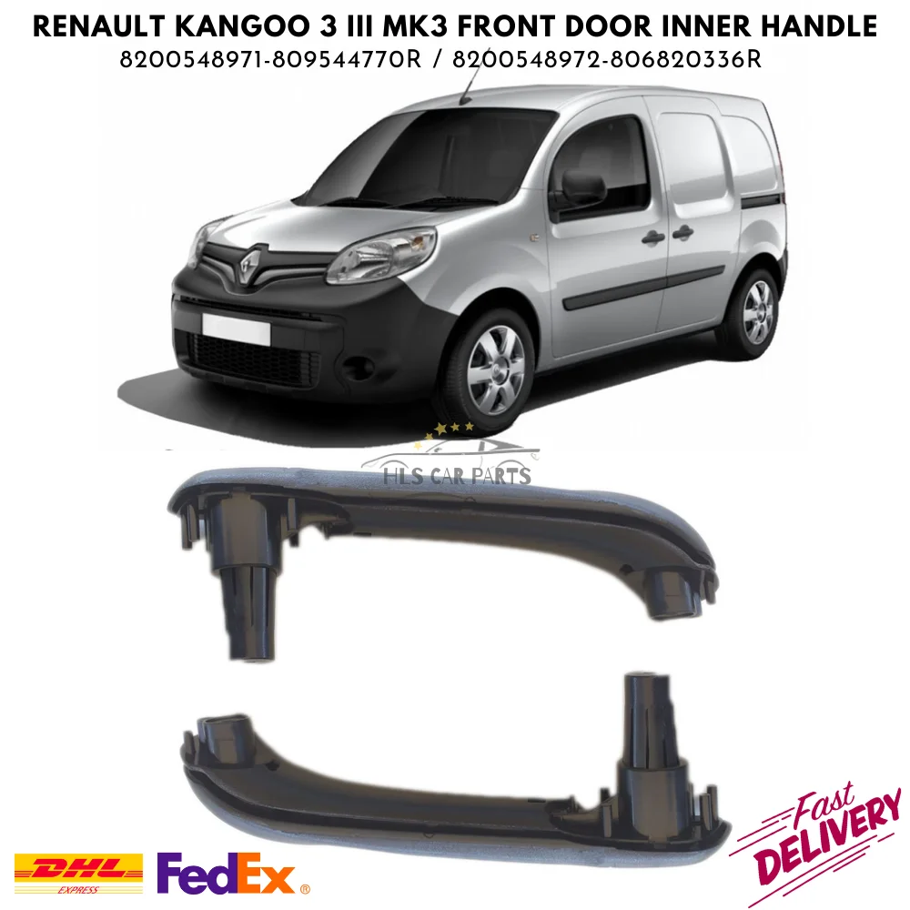 For Renault Kangoo 3 III MK3 Front Door Inner Handle Right & Left Side 8200548971/ 8200548972 Car Parts  High Quality Free Shipp