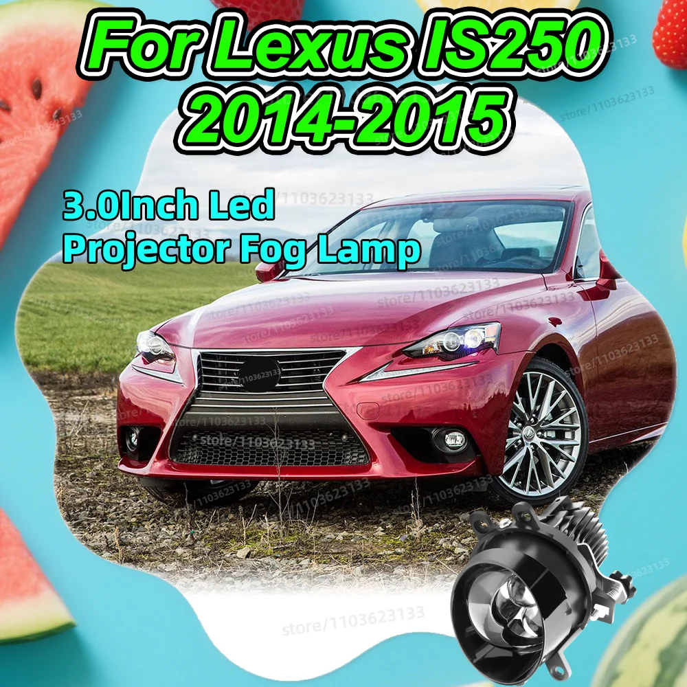 

Projector Len Car Fog Light High Power LED For Lexus IS250 2014-2015