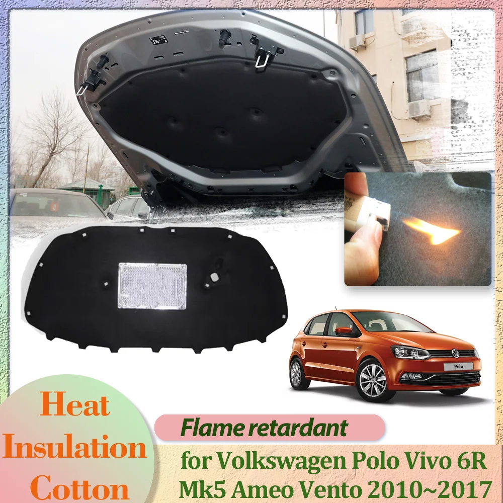 Cubierta de motor de capó de coche para Volkswagen VW Polo Vivo 6R Mk5 Ameo Vento 2010 ~ 2017, 2011 2012 2013 2014 2015 2016 aislamiento de algodón, alfombrilla de calor insonorizada, accesorios
