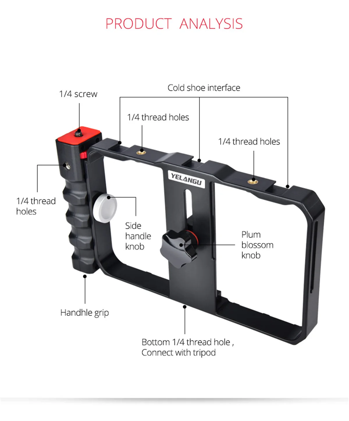 Imagem -05 - Yelangu-smartphone Video Estabilizador Rig Cage Abs para Iphone Android com Cold Shoe Mount Grip Tripé para Cinema Vlog