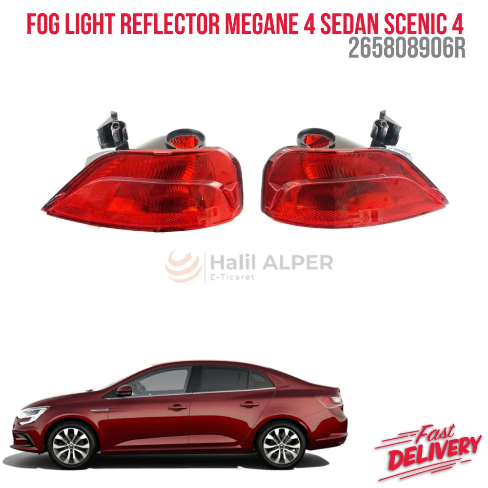 

For Rear Fog Light Reflector Right And Left Megane 4 Sedan Scenic 4 265808906R -265855907R Fast Shipping